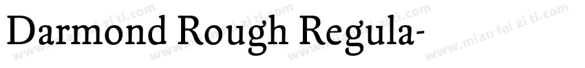 Darmond Rough Regula字体转换